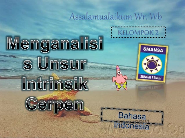 Menganalisis Unsur Intrinsik Cerpen Bahasa Indonesia Sma