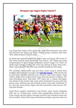 Tentu, mari kita bedah mengapa Liga Inggris begitu digandrungi oleh jutaan penggemar sepak bola di seluruh dunia.