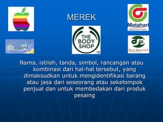 Merek Role Mengelola lini produk dan merek | PPT