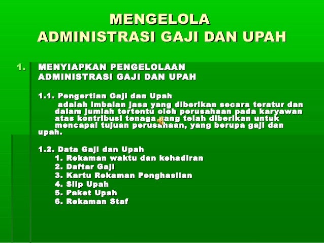 Mengelola Administrasi Gaji Dan Upah