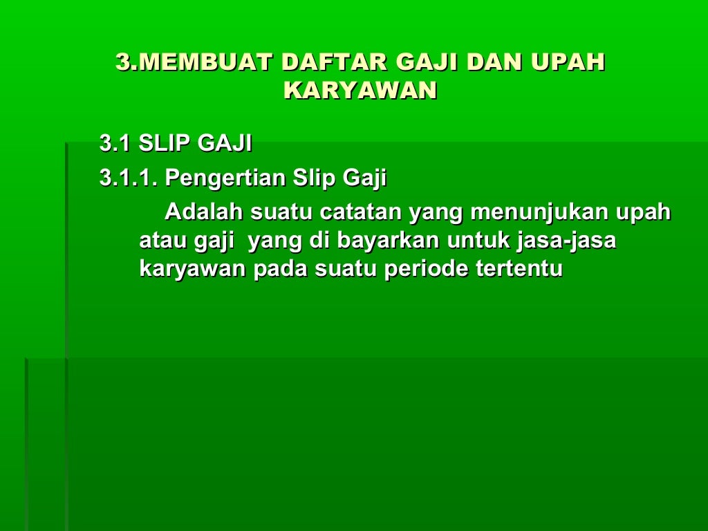 Mengelola administrasi gaji dan upah