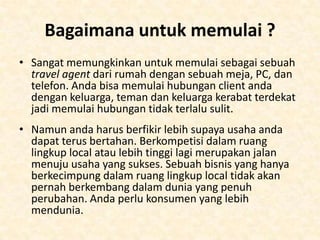 ABTA adalah asosiasi yang paling banak dikenal dengan
keanggotaan lebih dari 7.400 agency dan tour operator. Ia
memastikan semua berjalan dengan lancer dari hari pertama
menjadi anggota namun tidak lah murah. Untuk perusahaan
baru boleh mengajukan diri menjadi anggota ABTA jika sudah
berdiri dengan baik.
• Usaha harus memperlihatkan keuntungan sebesar £30,000.
Namun masih berubah sesuai dengan kebijakan.
• Seluruh anggota harus menciptakan sebuah ikatan yang
memberikan reimburse kepada client jika terjadi kegagalan.
• Biaya registrasi sebesar £330 plus VAT bersama dengan
formulir registrasi.
• Dan saat penawaran keanggotaan sudah terjalani, jika
mengundurkn diri, harus mebayarkan sanksi sebesar
£1,200 plus VAT.
• Lalu tambahan untuk biaya tahunan sebesar £750,
tergantung pada perusahaan yang dikelola.
• Untuk informasi lebih lanjut dapat melihat www.abta.com

 