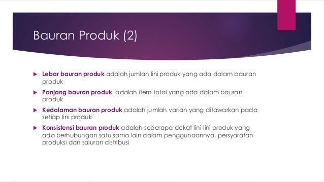 Mengelola Bauran dan Lini Produk