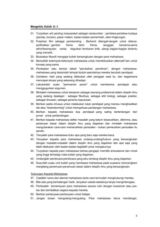 Mengelola Kuliah S-1
3
31. Tunjukkan arti penting masyarakat sebagai narasumber : peristiwa-peristiwa budaya
(pentas, kons...