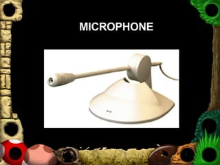 MICROPHONE 
