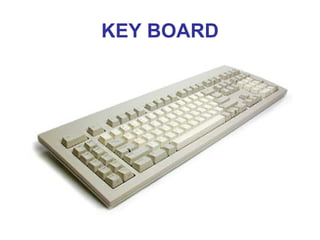 KEY BOARD 