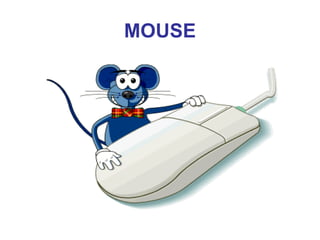 MOUSE 