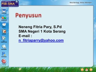 Rela Berbagi, Ikhlas Memberi




Neneng Fitria Pary, S.Pd
SMA Negeri 1 Kota Serang
E-mail :
n_fitriaparry@yahoo.com
 