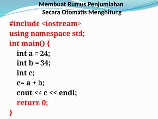 Mengenal C++ koding yang simple dan interaktif bagi siswa sma dan ...