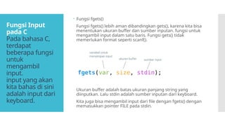 Mengenal fungsi Input dan Output dalam bahasa pemograman c | PPTX