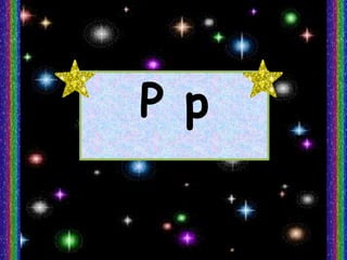 P p
 