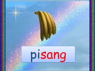 pisang
 