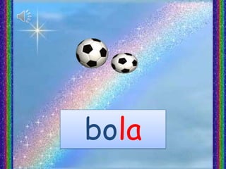 bola
 