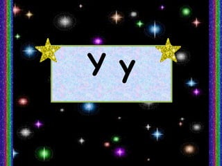 Y y
 