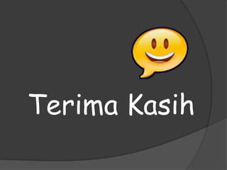 Terima Kasih
 