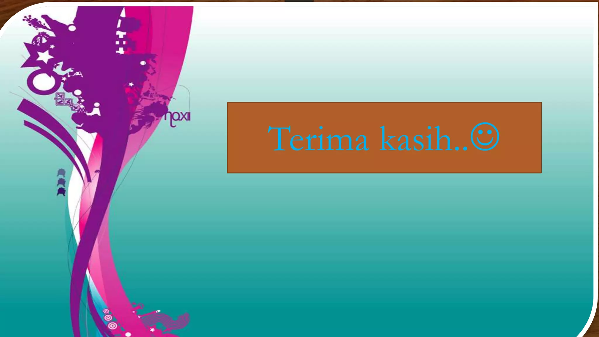 7 
Terima kasih.. 
