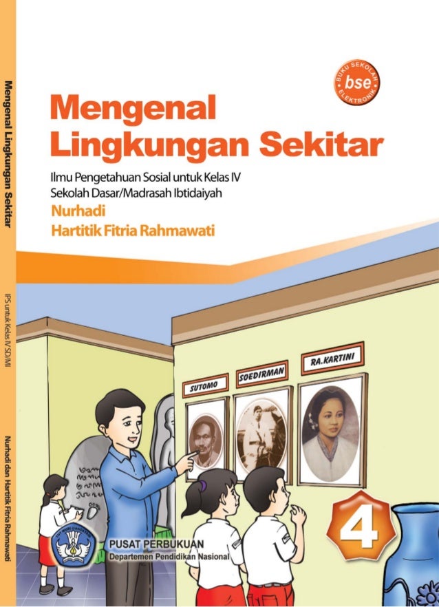 Mengenal Lingkungan Sekitar Ips Untuk Kelas 4
