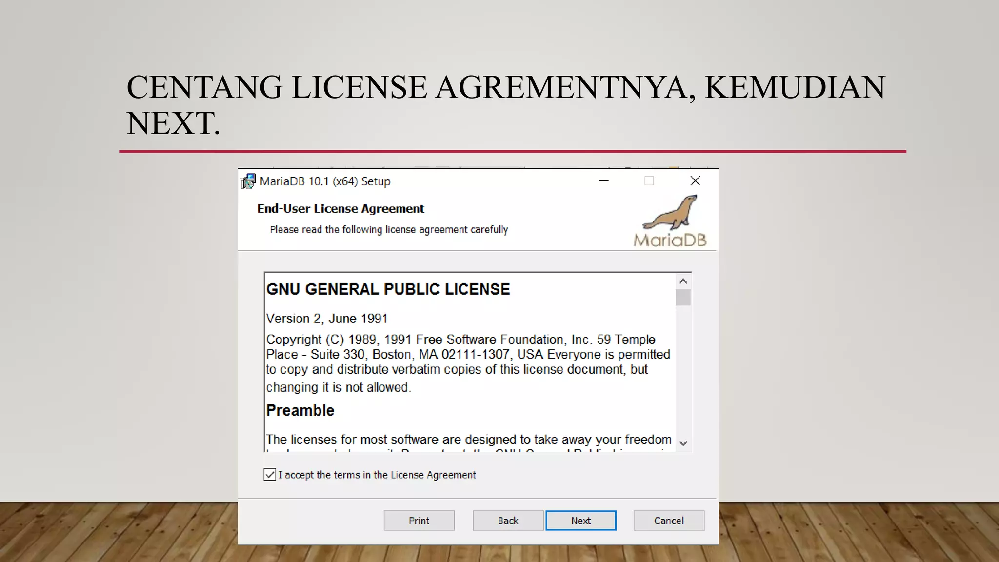 CENTANG LICENSE AGREMENTNYA, KEMUDIAN
NEXT.
 