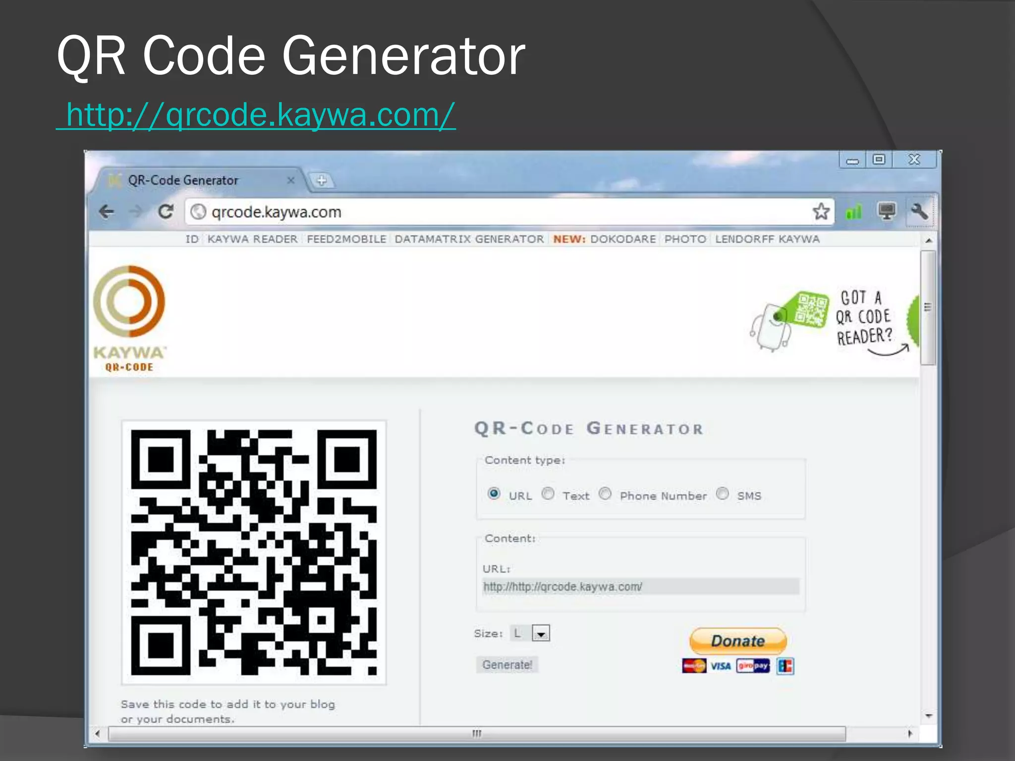QR Code Generator
http://qrcode.kaywa.com/
 