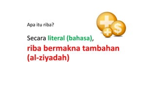 Mengenal Riba | PPTX