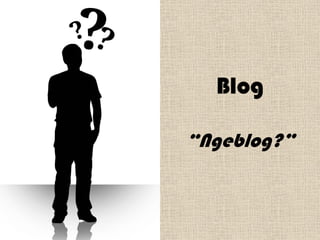 Blog

“Ngeblog?”
 