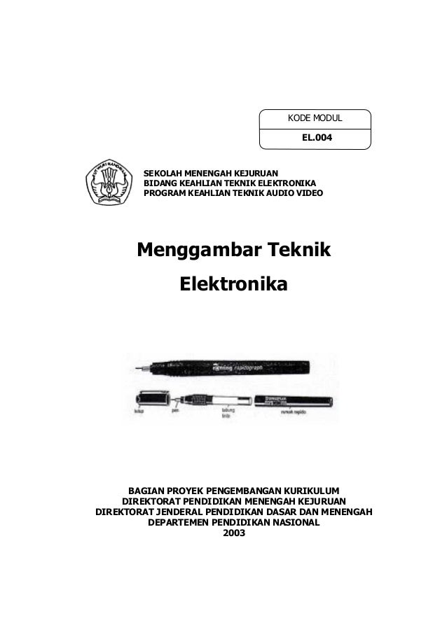 Menggambar Teknik Elektronika Menggambar Teknik Elektronika