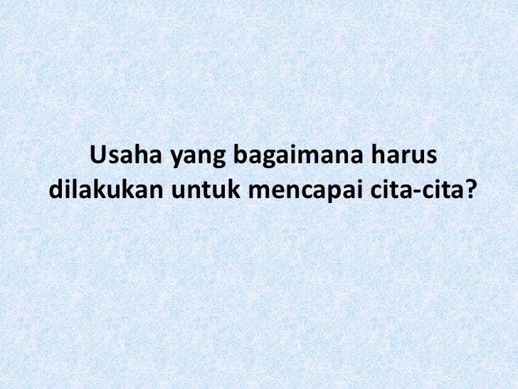 Menggapai Cita Cita