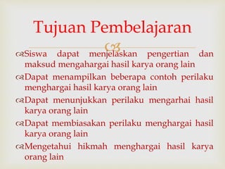 Gambar Menghargai Hasil Karya Orang Lain