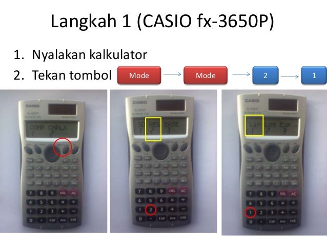 Cara Menggunakan Kalkulator Casio Fx 3650p