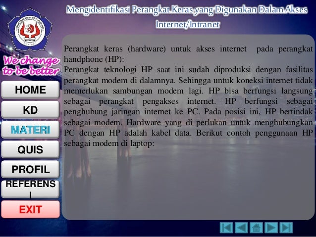 Mengidentifikasi perangkat keras dalam mengakses internet 