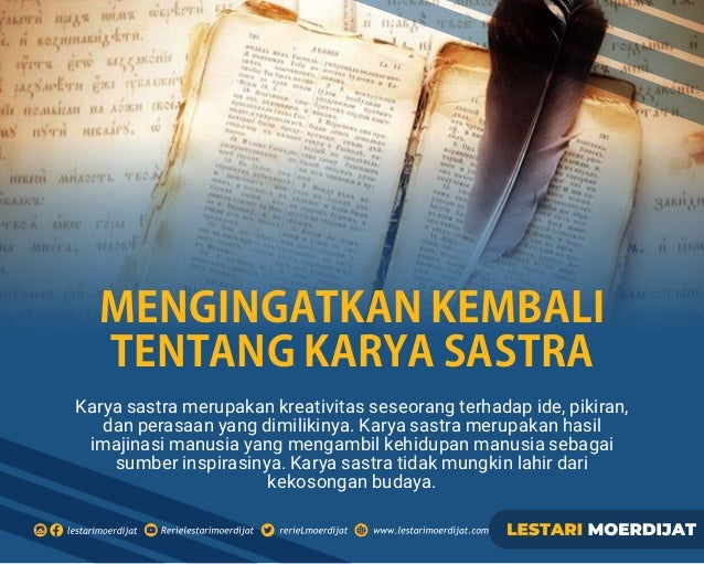 Mengingatkan Kembali Tentang Karya Sastra