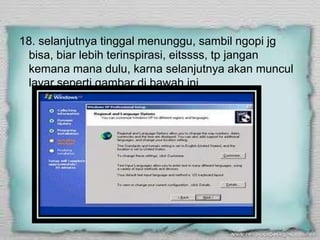 18. selanjutnya tinggal menunggu, sambil ngopi jg
 bisa, biar lebih terinspirasi, eitssss, tp jangan
 kemana mana dulu, karna selanjutnya akan muncul
 layar seperti gambar di bawah ini
 