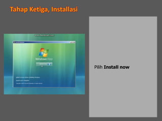 Pilih Install now
 