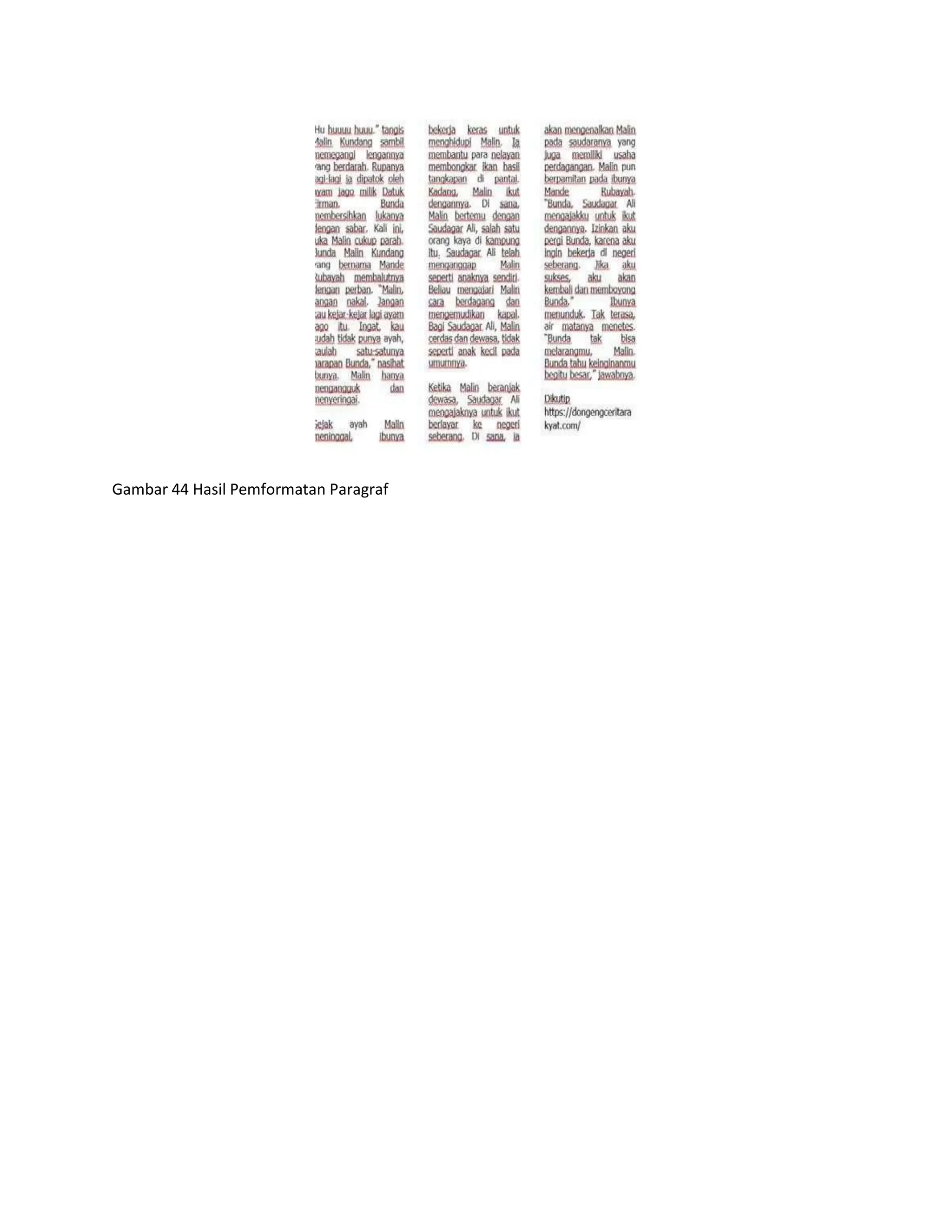 Gambar 44 Hasil Pemformatan Paragraf
 