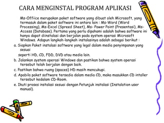 Mengoperasikan sistem operasi software (10,11,12) | PPTX