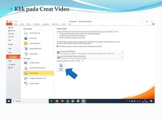 Mengubah Presentasi Powerpoint Menjadi Video Pptx