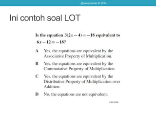 Ini contoh soal LOT
@iwanpranoto © 2014
 