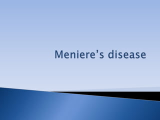 Meniere’s disease 