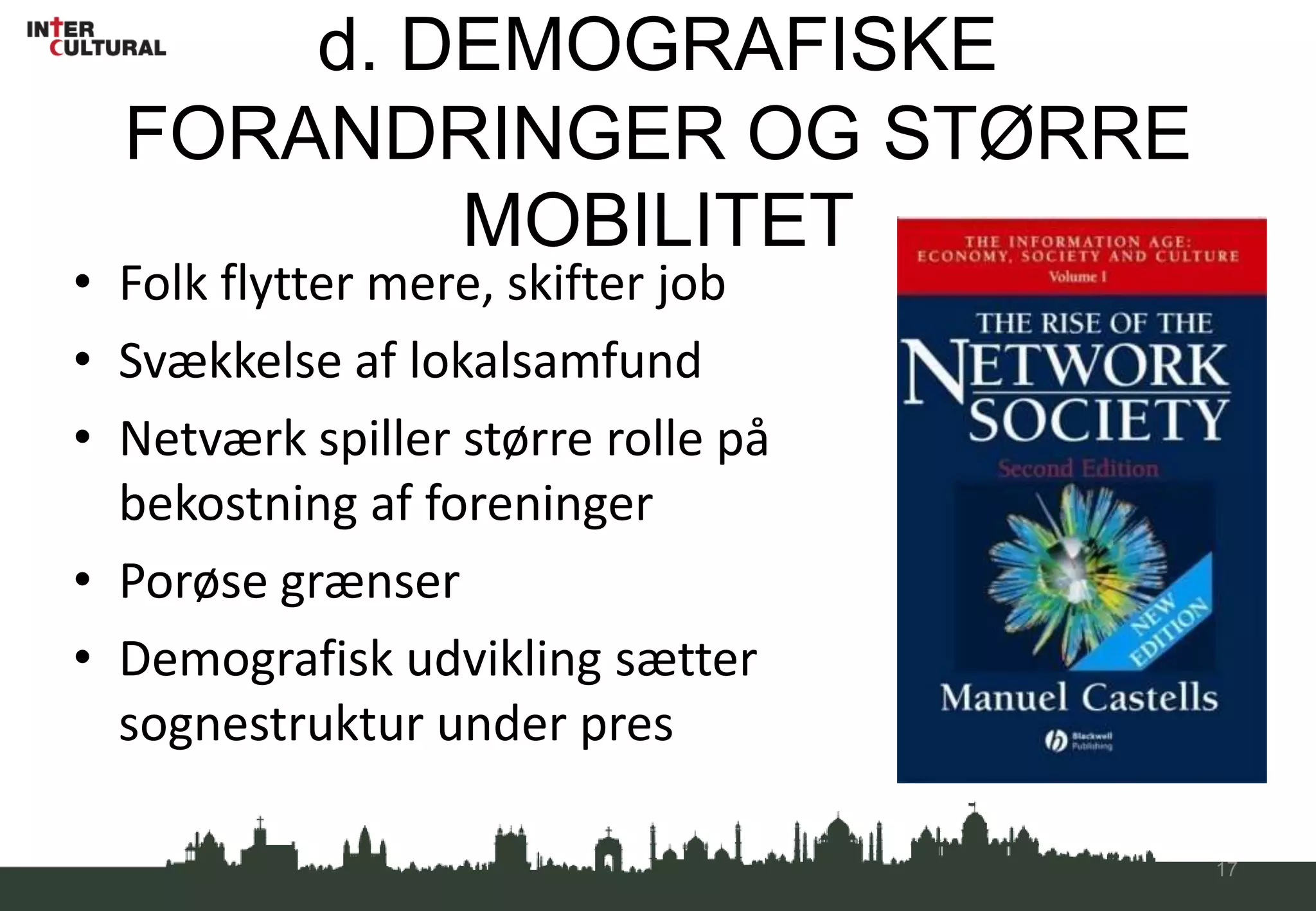  KRITISKE UDVIKLINGS-TENDENSER SOM KIRKEN IKKE KAN LUKKE ØJNENE FOR13