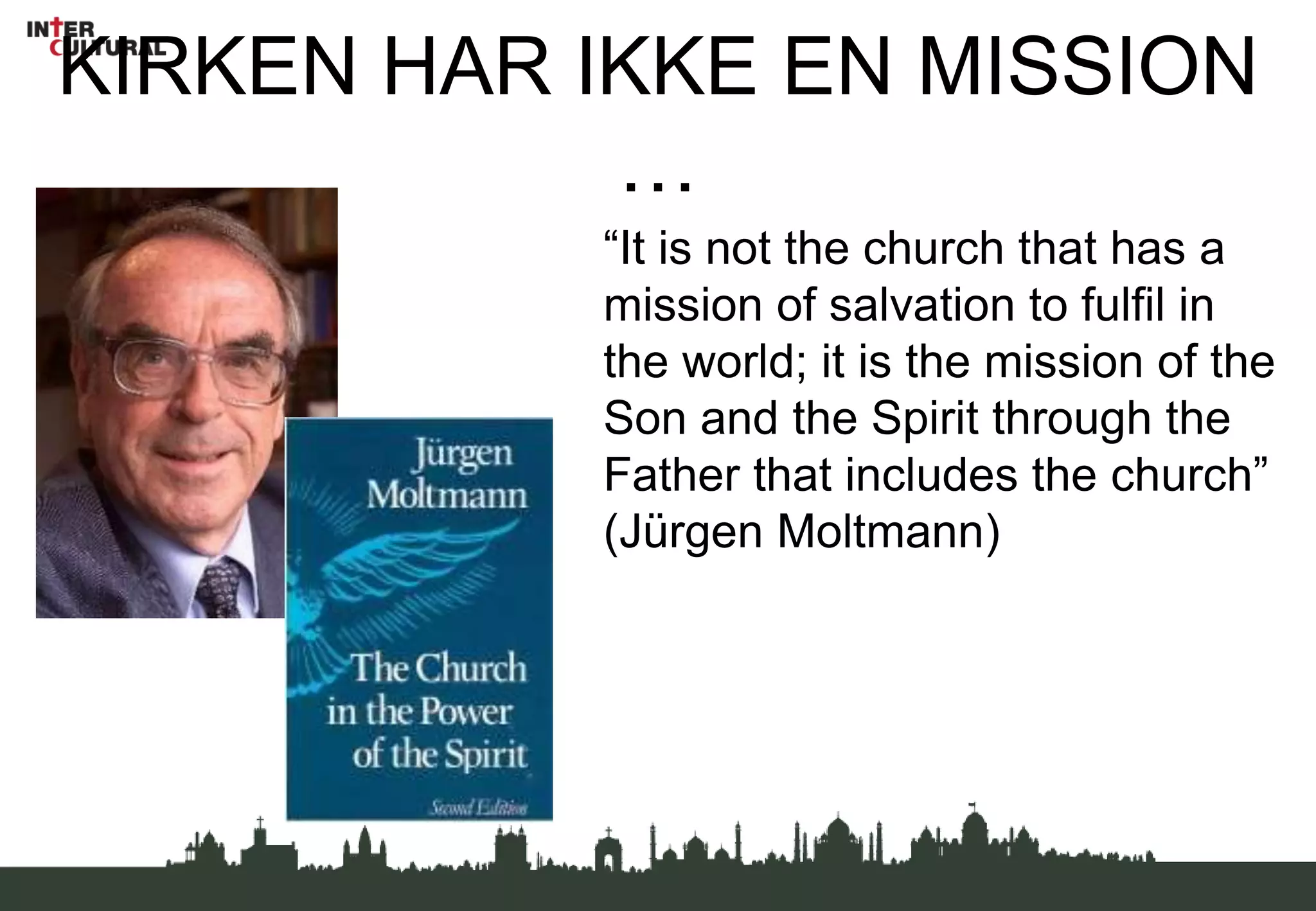KIRKE I ”CONFESSIO AUGUSTANA” ”kirken er de helliges forsamling, i hvilken evangeliet forkyndes rent, og sakramenterne forvaltes retteligt”.11