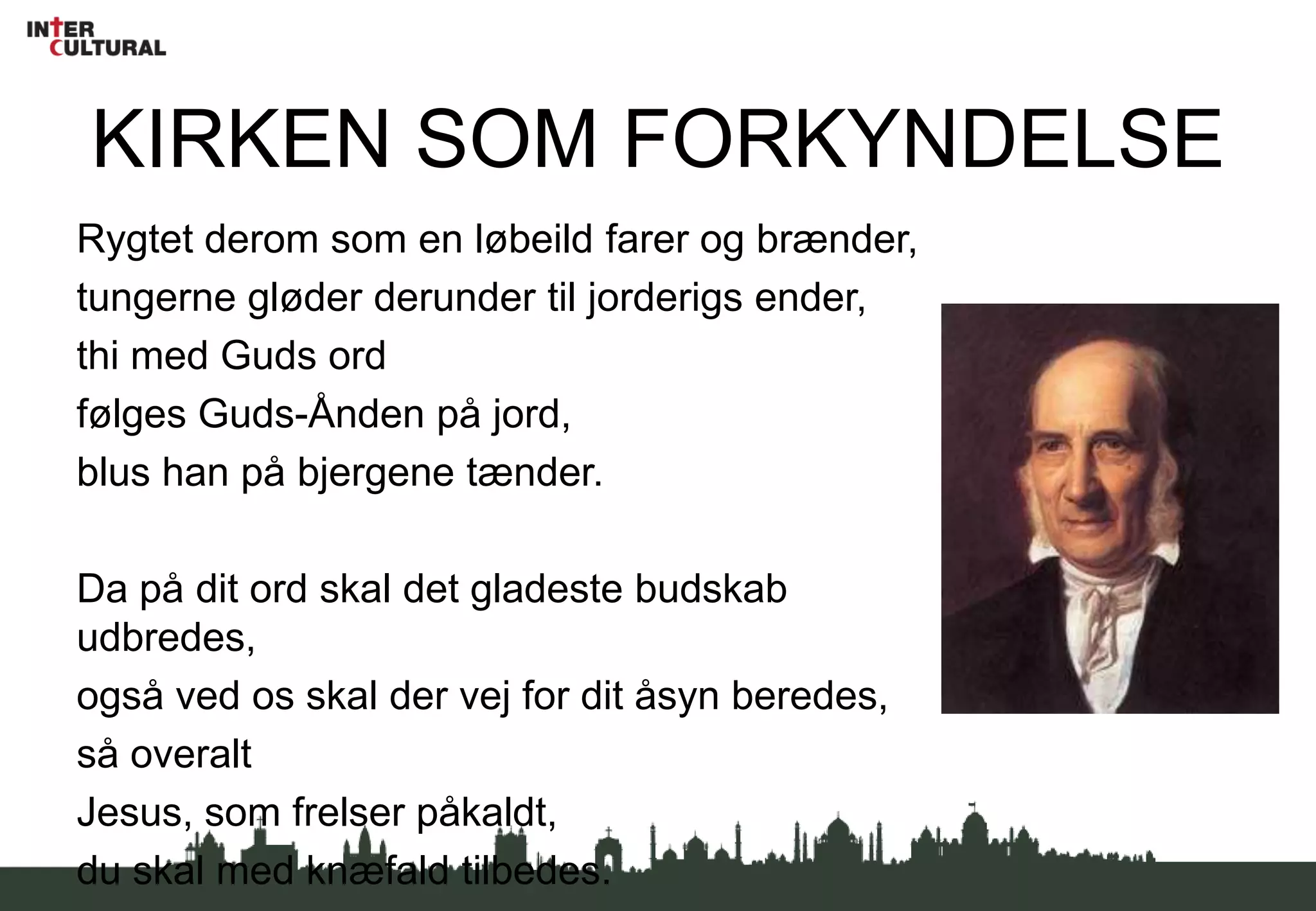 KIRKEN ER …”At være kirke er altid at være kirke for andre”(Dietrich Bonhoeffer)25