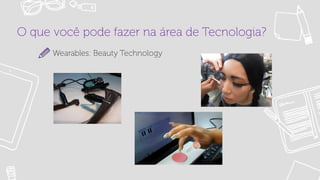 Dinâmica Meninas Digitais: Prototipando soluções para uma vida melhor