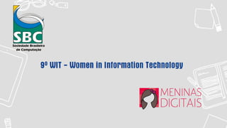 Dinâmica Meninas Digitais: Prototipando soluções para uma vida melhor