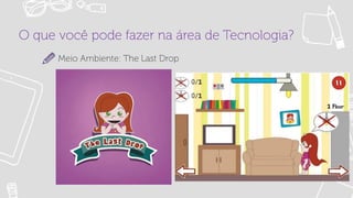 Dinâmica Meninas Digitais: Prototipando soluções para uma vida melhor