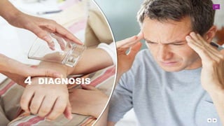 22
4 DIAGNOSIS
 