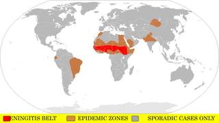 MENINGITIS BELT EPIDEMIC ZONES SPORADIC CASES ONLY
 