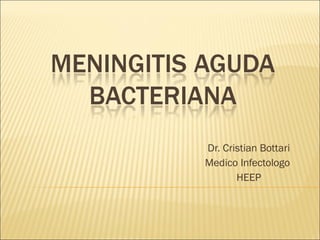 Dr. Cristian Bottari Medico Infectologo  HEEP 