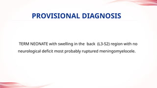 meningomyelocele case presentation (1) (4).pptx
