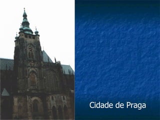 Cidade de Praga 
