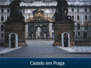 Castelo em Praga 